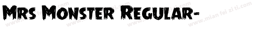 Mrs Monster Regular字体转换